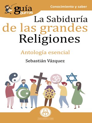 cover image of GuíaBurros La sabiduría de las grandes religiones